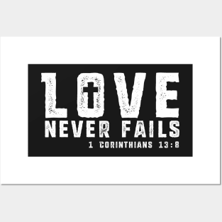 Love Never Fails - White Imprint Posters and Art